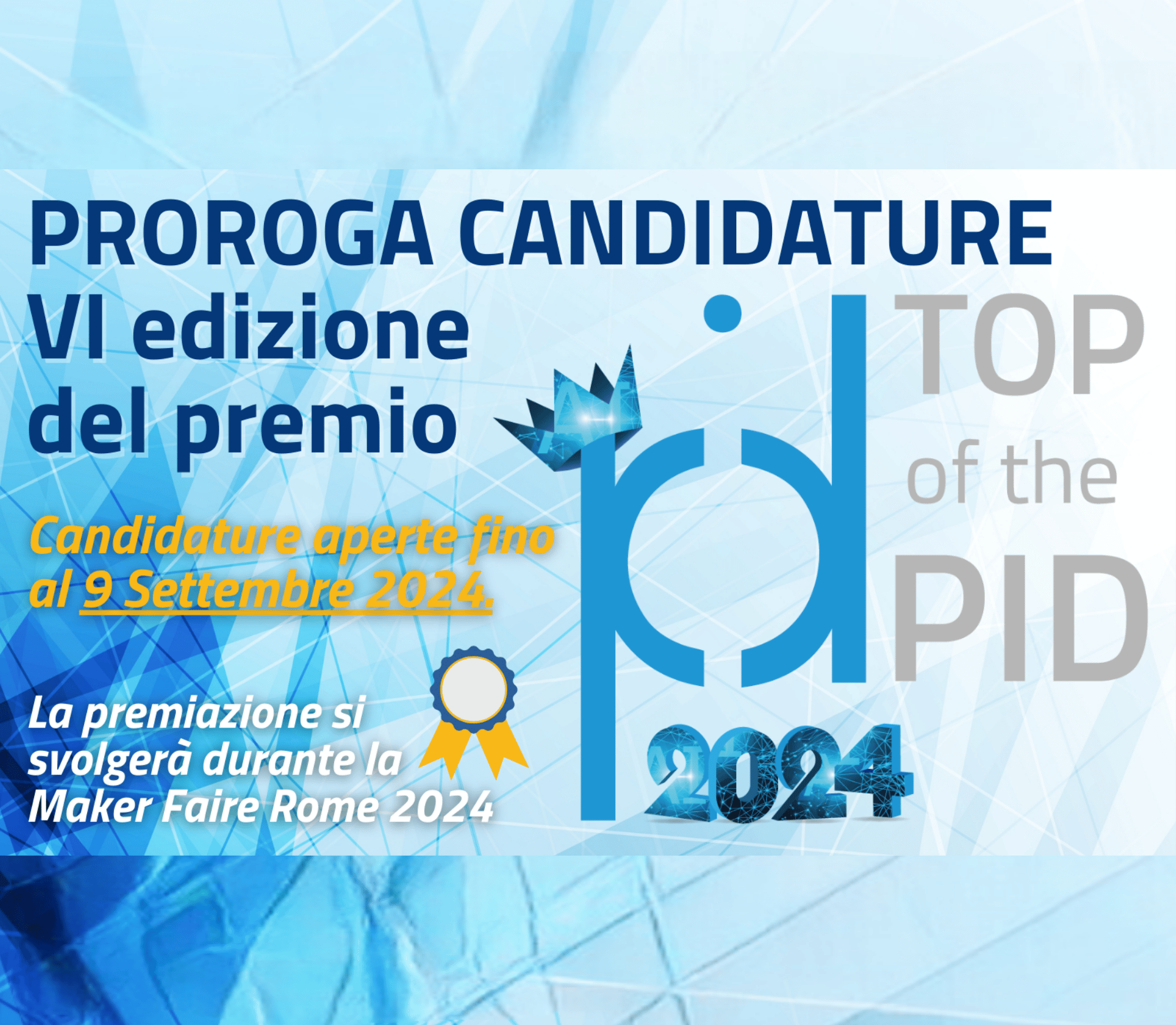 Candidature TOP of the PID - prorogati termini di adesioni al 9 settembre 2024